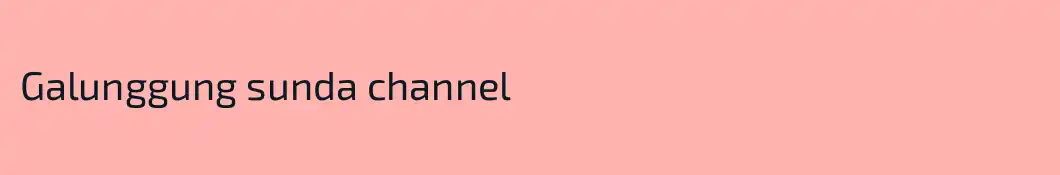 Galunggung sunda channel